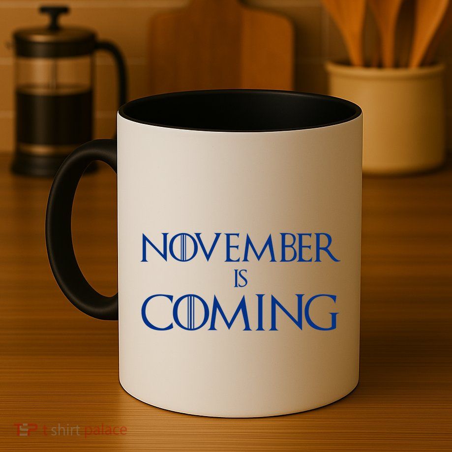 November is Coming Election Mug