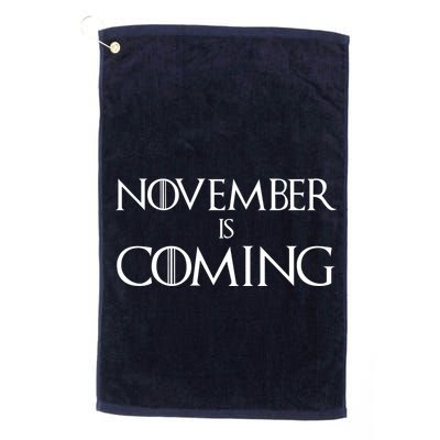 November is Coming Election Golf Towel