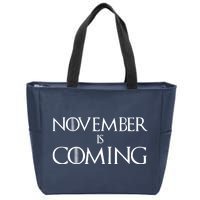 November is Coming Election Zip Tote Bag