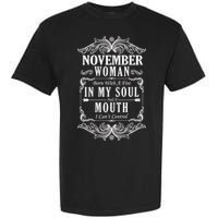November Woman Funny Birthday Garment-Dyed Heavyweight T-Shirt