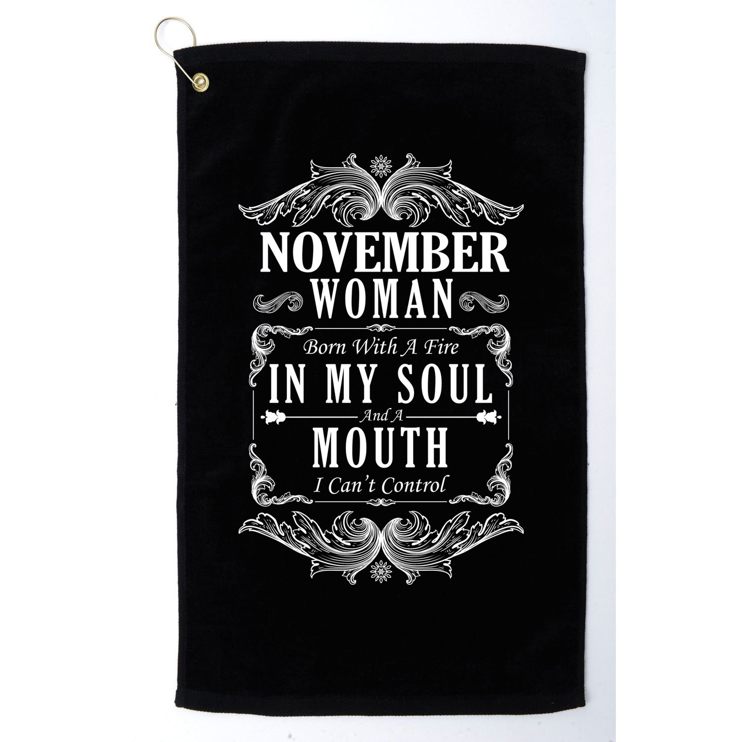 November Woman Funny Birthday Golf Towel