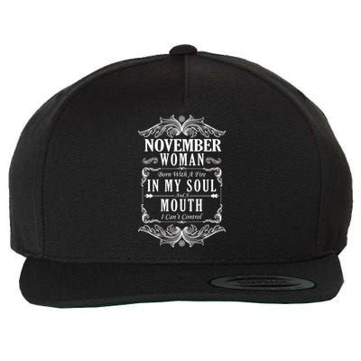 November Woman Funny Birthday Wool Snapback Cap