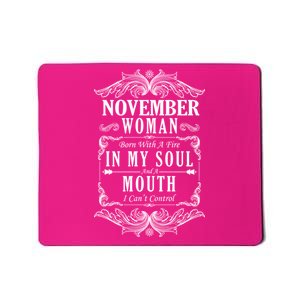 November Woman Funny Birthday Mousepad