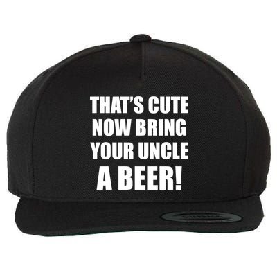 Now Bring Your Uncle a Beer Wool Snapback Cap