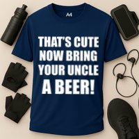 Now Bring Your Uncle a Beer Cooling Performance Crew T-Shirt