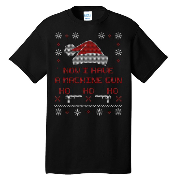 Now I Have A Machine Gun Ho HJo Ho X-Mas Tall T-Shirt