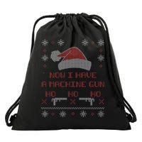 Now I Have A Machine Gun Ho HJo Ho X-Mas Drawstring Bag