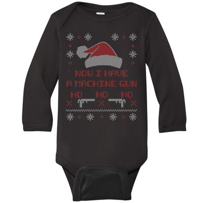 Now I Have A Machine Gun Ho HJo Ho X-Mas Baby Long Sleeve Bodysuit