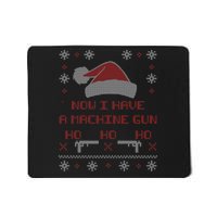 Now I Have A Machine Gun Ho HJo Ho X-Mas Mousepad