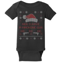 Now I Have A Machine Gun Ho HJo Ho X-Mas Baby Bodysuit