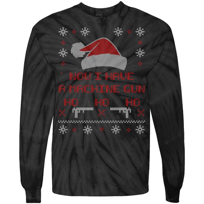 Now I Have A Machine Gun Ho HJo Ho X-Mas Tie-Dye Long Sleeve Shirt