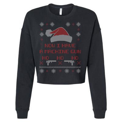 Now I Have A Machine Gun Ho HJo Ho X-Mas Cropped Pullover Crew