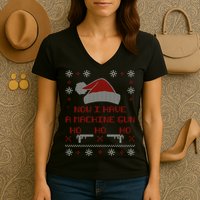 Now I Have A Machine Gun Ho HJo Ho X-Mas Women's V-Neck T-Shirt