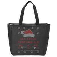 Now I Have A Machine Gun Ho HJo Ho X-Mas Zip Tote Bag