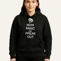 Now Panic and Freak Out Hoodie