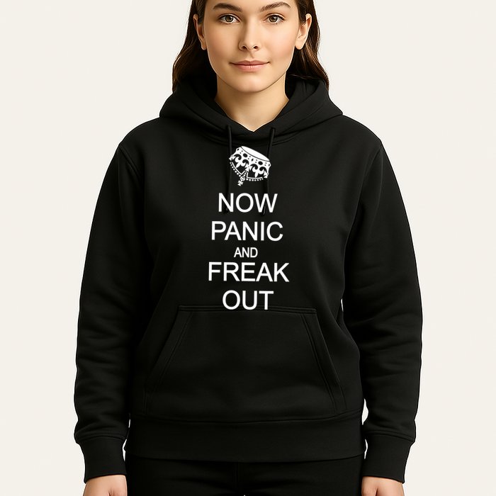 Now Panic and Freak Out Hoodie