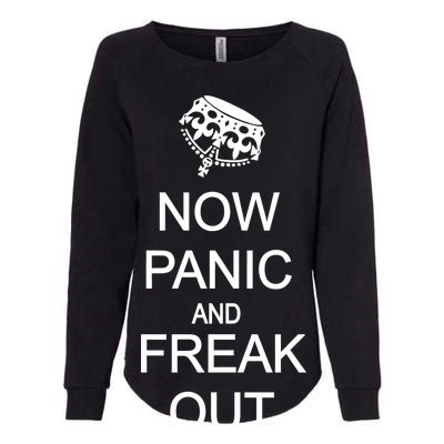 Now Panic and Freak Out Womens California Wash Sweatshirt