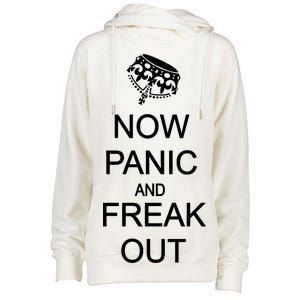 Now Panic and Freak Out Womens Funnel Neck Pullover Hood