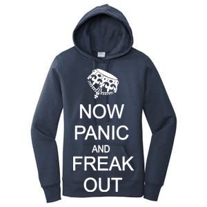 Now Panic and Freak Out Women's Pullover Hoodie