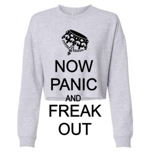 Now Panic and Freak Out Cropped Pullover Crew