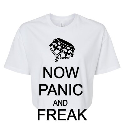 Now Panic and Freak Out Bella+Canvas Jersey Crop Tee