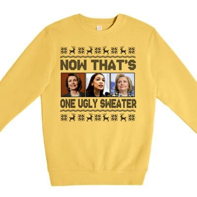 Now That's One Ugly Christmas Sweater Premium Crewneck Sweatshirt