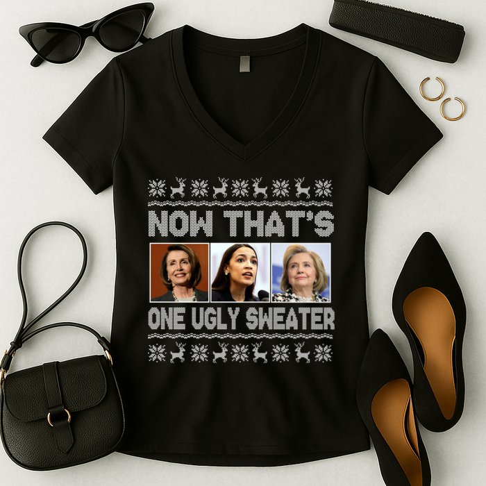 Now That's One Ugly Christmas Sweater Women's V-Neck T-Shirt