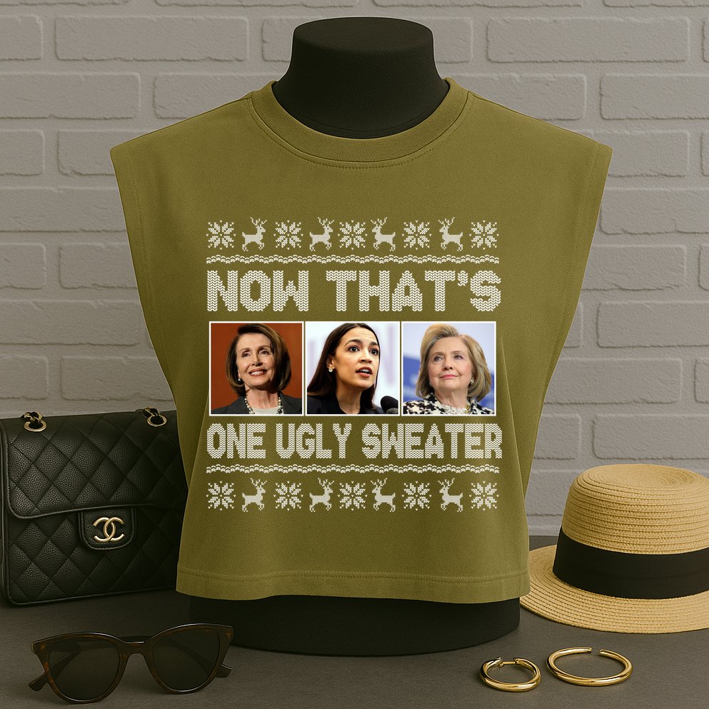 Now That's One Ugly Christmas Sweater Garment-Dyed Women's Muscle Tee
