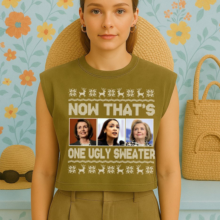 Now That's One Ugly Christmas Sweater Garment-Dyed Women's Muscle Tee