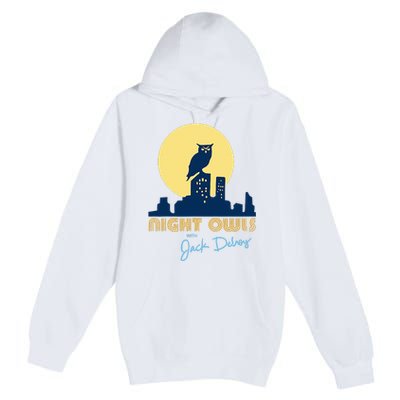 Night Owls With Jack Delroy Premium Pullover Hoodie