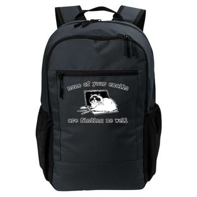 None Of Your Emails Are Finding Me Well Cat Funny Daily Commute Backpack