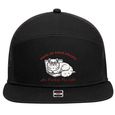 None Of Your Emails Are Finding Me Well Funny Cute Cat 7 Panel Mesh Trucker Snapback Hat