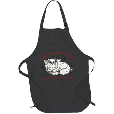 None Of Your Emails Are Finding Me Well Funny Cute Cat Full-Length Apron With Pockets