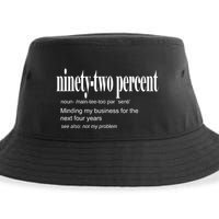 Ninetytwo Percent 92% Minding My Business For The Next Four Years Sustainable Bucket Hat