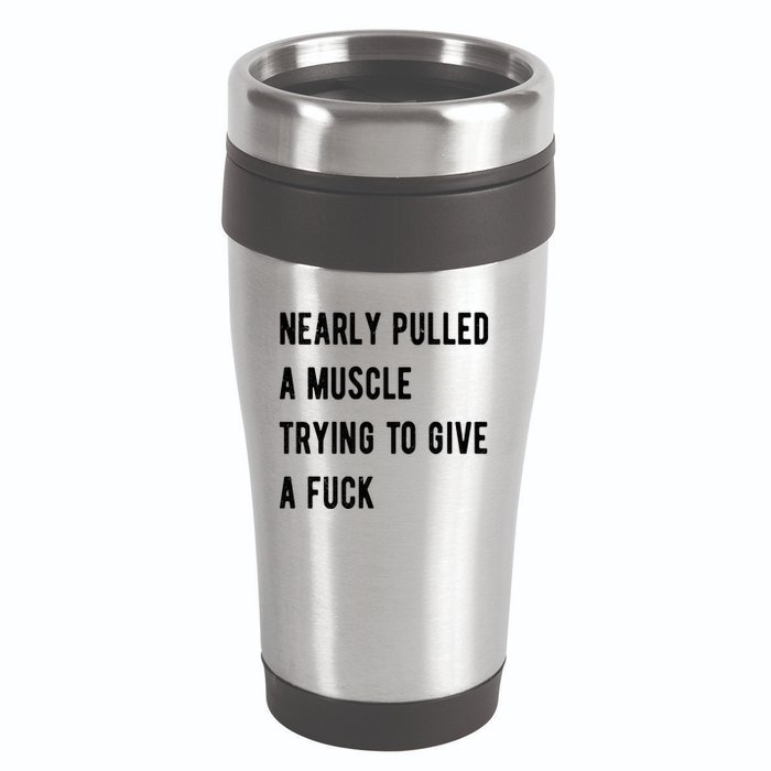 Nearly Pulled A Muscle Trying To Give A F 16oz Travel Tumbler