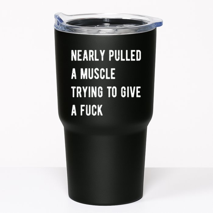 Nearly Pulled A Muscle Trying To Give A F Tumbler