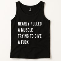 Nearly Pulled A Muscle Trying To Give A F Tank Top
