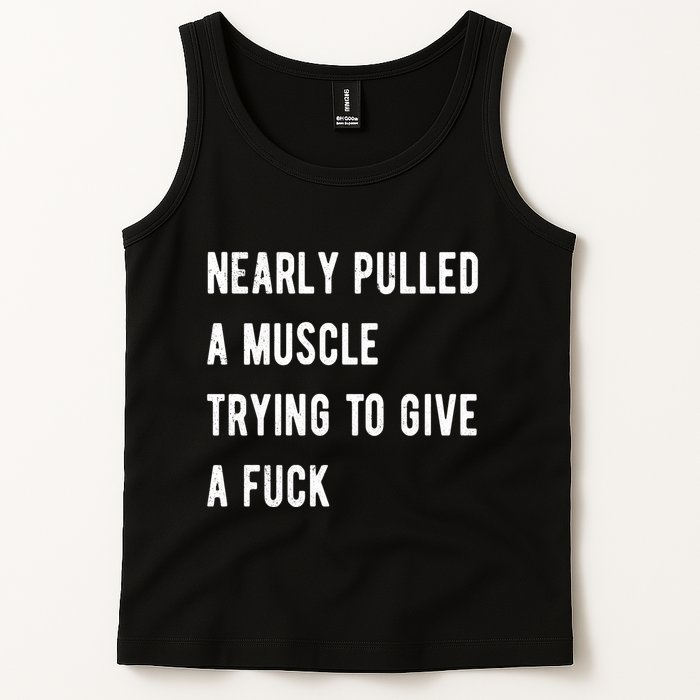 Nearly Pulled A Muscle Trying To Give A F Tank Top