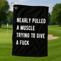 Nearly Pulled A Muscle Trying To Give A F Golf Towel