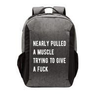 Nearly Pulled A Muscle Trying To Give A F Vector Backpack