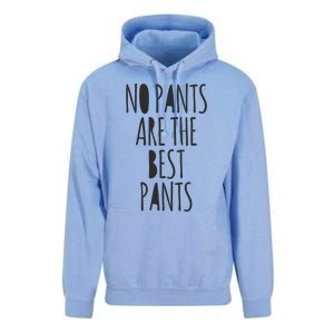 No Pants Are The Best Pants Funny Lazy Unisex Surf Hoodie