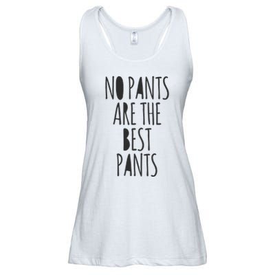 No Pants Are The Best Pants Funny Lazy Ladies Essential Flowy Tank