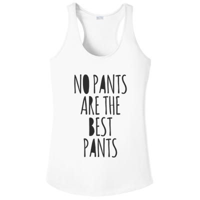 No Pants Are The Best Pants Funny Lazy Ladies PosiCharge Competitor Racerback Tank