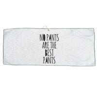 No Pants Are The Best Pants Funny Lazy Large Microfiber Waffle Golf Towel