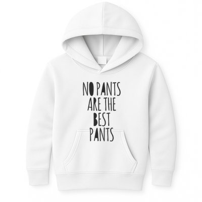 No Pants Are The Best Pants Funny Lazy Kids Hoodie