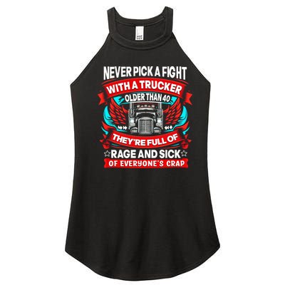 Never Pick A Fight With A Trucker Women’s Perfect Tri Rocker Tank