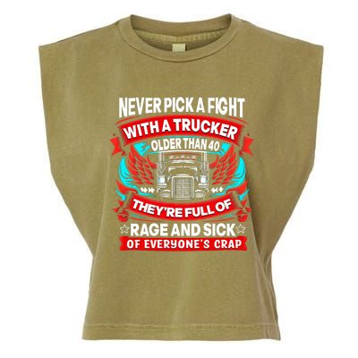 Never Pick A Fight With A Trucker Garment-Dyed Women's Muscle Tee