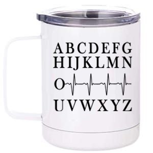 Nurse Pqrst Abcs Ekg Stripe Alphabet Funny Great Gift 12 oz Stainless Steel Tumbler Cup