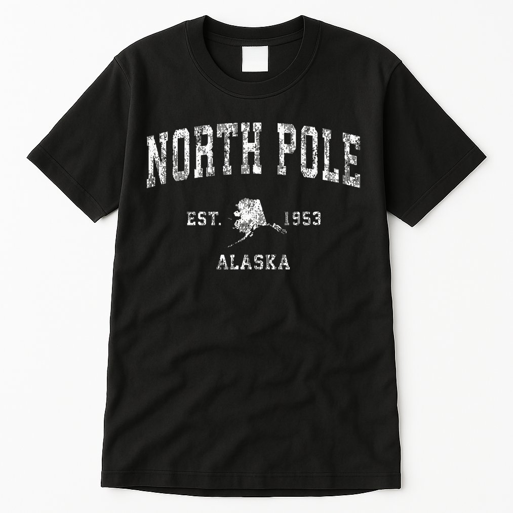 North Pole Alaska Ak Vintage Athletic Sports Design Tall T-Shirt