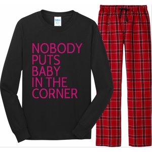 Nobody Puts Baby In The Corner Long Sleeve Pajama Set